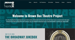 Desktop Screenshot of brownboxtheatre.org